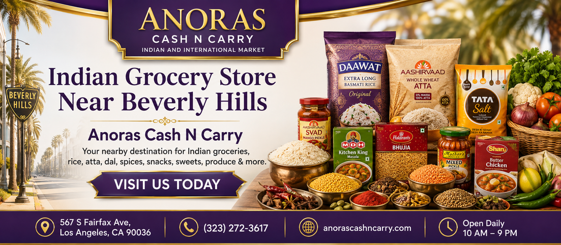 Indian Grocery Store Near Beverly Hills: Anoras Cash N Carry