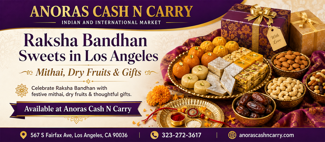 Raksha Bandhan Sweets in Los Angeles: Mithai, Dry Fruits & Gifts