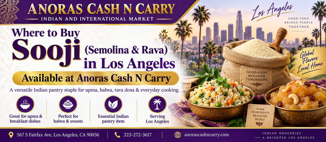 Where to Buy Sooji (Semolina & Rava) in Los Angeles
