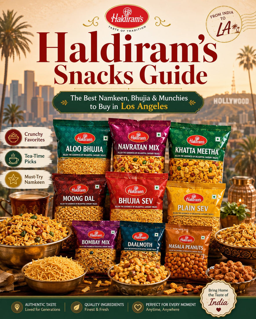 Haldiram's Snacks Guide: The Best Namkeen, Bhujia & Munchies to Buy in Los Angeles